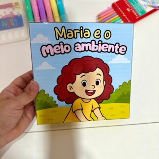 História na Caixa “Maria e o Meio Ambiente”