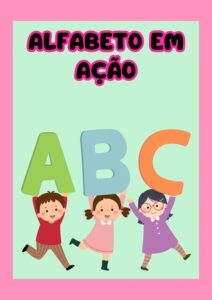 ALFABETO EM AÇÃO.