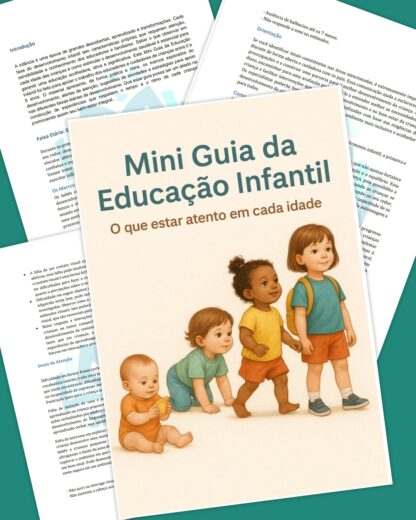 MINI GUIA DA EDUCAÇÃO INFANTIL-o que estar atento em cada idade - Imagem 2