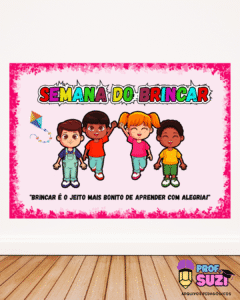 PAINEL SEMANA DO BRINCAR