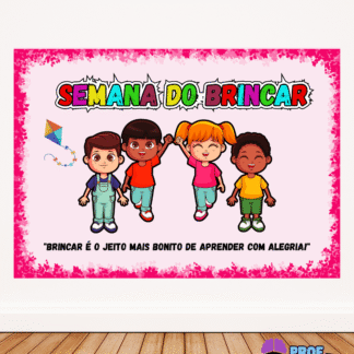 PAINEL SEMANA DO BRINCAR