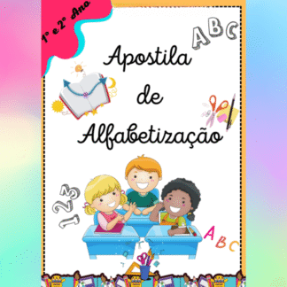 APOSTILA DE ALFABETIZAÇÃO 1° e 2° ANO