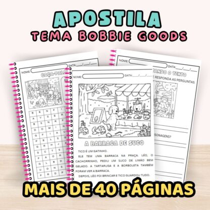 APOSTILA DE ATIVIDADES TEMA BOBBIE GOODS