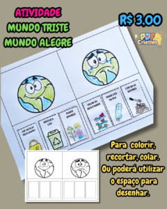 ATIVIDADE FOLHINHA: MUNDO TRISTE E MUNDO ALEGRE – MEIO AMBIENTE