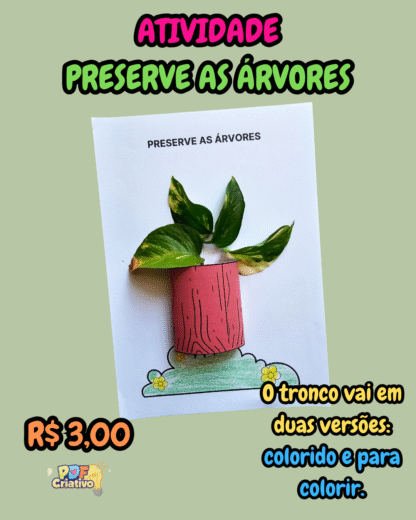 ATIVIDADE: PRESERVE AS ÁRVORES - MEIO AMBIENTE
