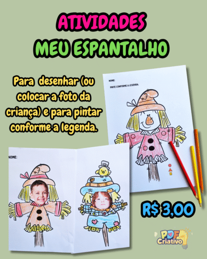 ATIVIDADES: MEU ESPANTALHO (FOTO) E PINTE CONFORME A LEGENDA - FESTA JUNINA