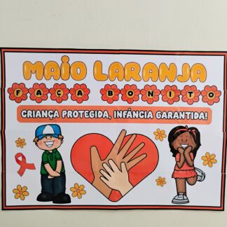 Painel Maio Laranja – “Criança Protegida, Infância Garantida”