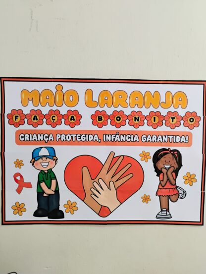 Painel Maio Laranja – “Criança Protegida, Infância Garantida”