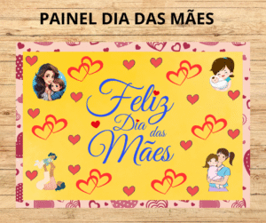 PAINEL DIA DAS MÃES