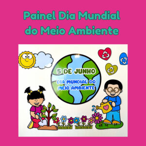 Painel Dia Mundial do Meio Ambiente