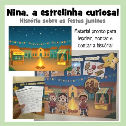 "Nina, a estrelinha curiosa" - História Festa Junina