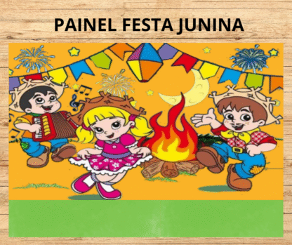 PAINEL FESTA JUNINA