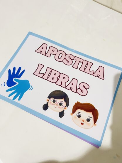 APOSTILA LIBRAS – COMUNICAÇÃO E INCLUSÃO AO ALCANCE DAS MÃOS! - Imagem 5