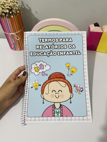 Termos para Relatórios da Educação Infantil Material de Apoio Completo para Educadores!