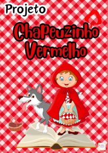 PROJETO CHAPEUZINHO VERMELHO