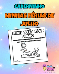 CADERNINHO MINHAS FÉRIAS DE JULHO