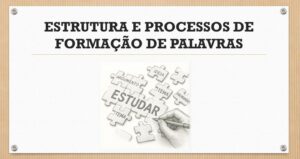 SLIDE – Formação de Palavras