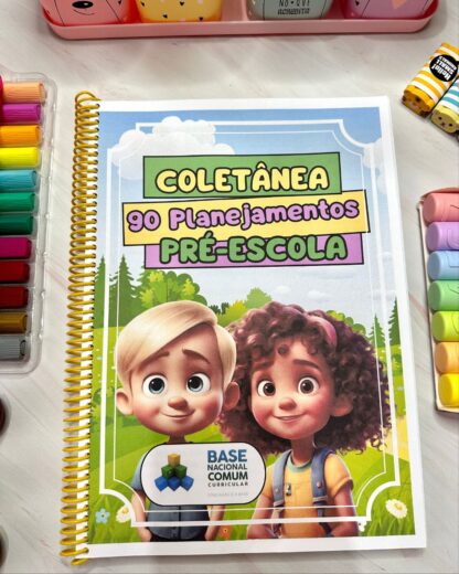 Planejamentos para a Pré-Escola – 90 Propostas Alinhadas à BNCC