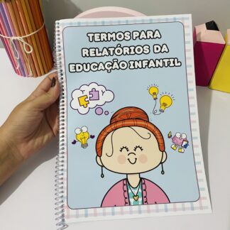 TERMOS PARA RELATÓRIOS DA EDUCAÇÃO INFANTIL