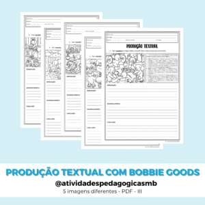 Produção textual com BOBBIE GOODS – III (PDF)