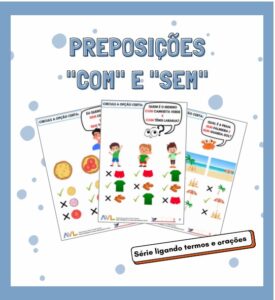 Caderno de Atividades: Preposições “COM” e “SEM”