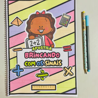 Apostila Brincando com os Sinais – Aprender matemática nunca foi tão divertido!
