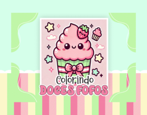 BOAS FÉRIAS COM O LIVRINHO DE COLORIR- DOCES FOFOS