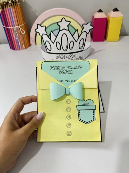 Cartão Interativo "Poema para o Papai" + Coroa Decorativa  Uma lembrança cheia de amor e criatividade para o Dia dos Pais! - Imagem 5