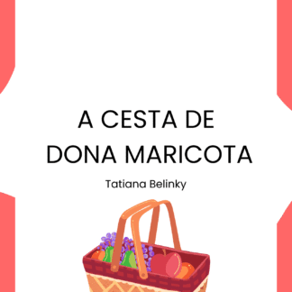 Sequência Didática - A cesta da Dona Maricota