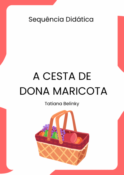 Sequência Didática - A cesta da Dona Maricota