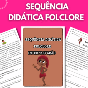 SEQUÊNCIA DIDÁTICA-FOLCLORE INTERPRETAÇÃO