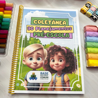 MATERIAL COM 90 PROPOSTAS DE ATIVIDADES LÚDICAS ALINHADAS A BNCC