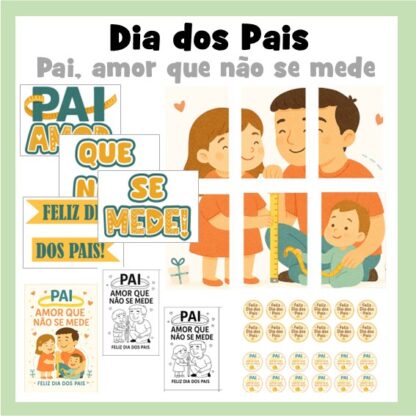 Dia dos Pais: Amor que não se mede!