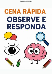 Cena Rápida – Observe e Responda