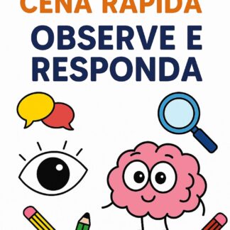 Cena Rápida – Observe e Responda