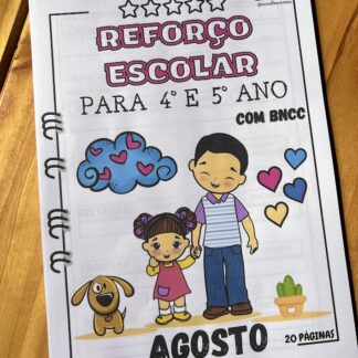 APOSTILA REFORÇO ESCOLAR 4º E 5º ANO (AGOSTO)