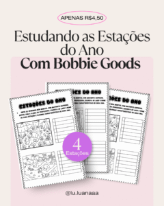 Estudando as Estações do Ano – Com Bobbie Goods