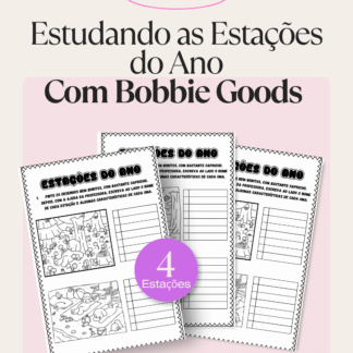 Estudando as Estações do Ano - Com Bobbie Goods