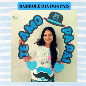 Bambolê Dia dos Pais