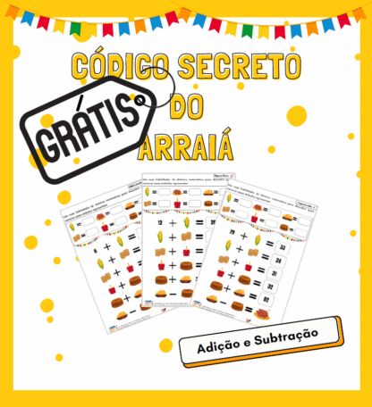 Código Secreto do Arraiá! (Atividade Gratuita)