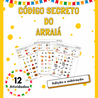 Código Secreto do Arraiá: Adição e Subtração