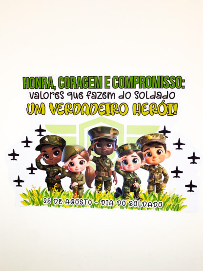 Painel Dia do Soldado - Honra, coragem e compromisso