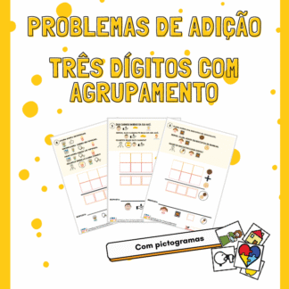 Problemas de Adição: Três Dígitos com Agrupamento