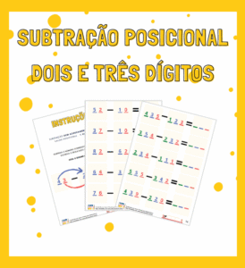Subtração Posicional: Dois e Três Dígitos
