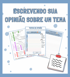 Escrevendo sua Opinião sobre um Tema