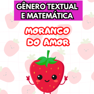 Morango do amor atividade 1º e 2º ano