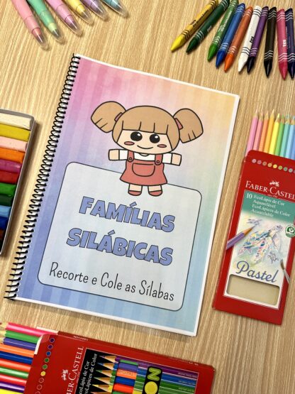 APOSTILA "FAMÍLIAS SILÁBICAS RECORTE E COLE AS SÍLABAS"