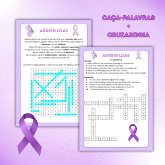 Kit Educativo Agosto Lilás - Caça-palavras + Cruzadinha