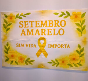 Painel Setembro Amarelo – Sua Vida Importa