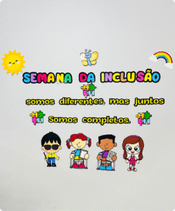 Painel Semana da Inclusão para Imprimir